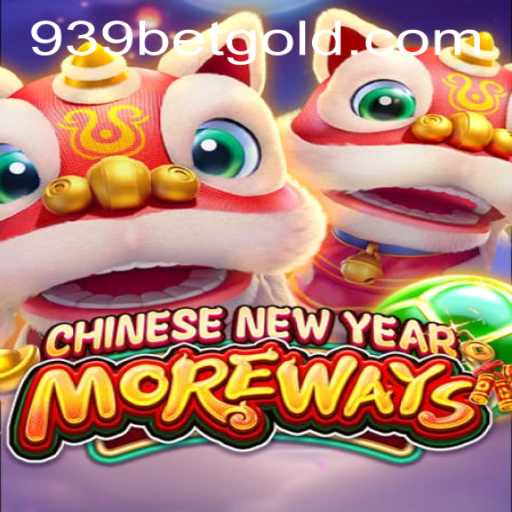 Discover the Thrills of CHINESENEWYEARMOREWAYS - A Captivating Online Gaming Experience
