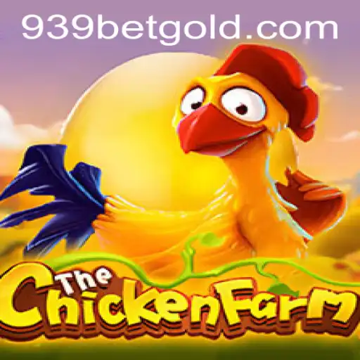 Exploring ChickenFarm: A Fun Gaming Experience Connected with 939bet PH