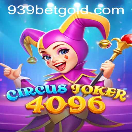 Exploring the Thrilling World of CircusJoker4096 and 939bet PH Login