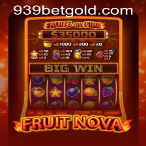 Unlocking the Excitement of FruitNova: A Comprehensive Guide