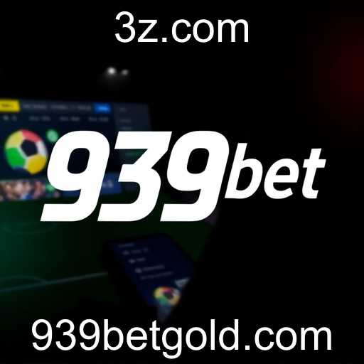 O Crescimento e os Desafios da 939bet no Brasil