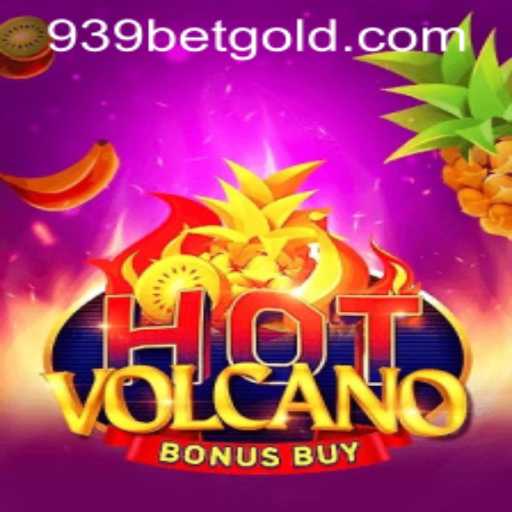 HotVolcanoBonusBuy: A Thrilling Gaming Adventure with 939bet PH Login