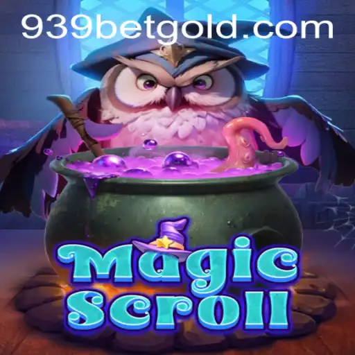 MagicScroll: An Enchanting Gaming Experience with 939bet PH