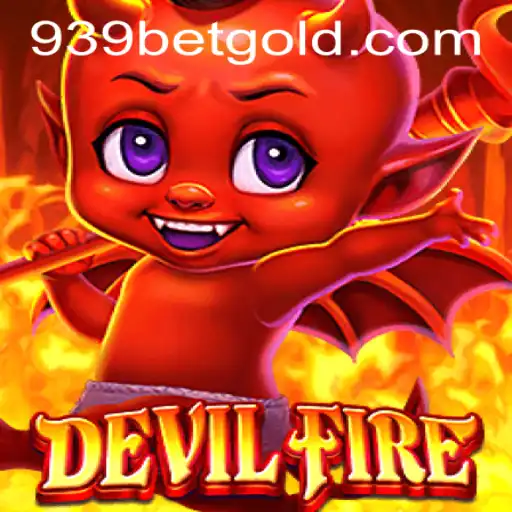 Exploring the Thrills of DevilFire and 939bet PH Login