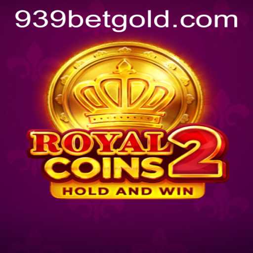 Unveiling RoyalCoins2: An In-Depth Guide with 939bet PH Login