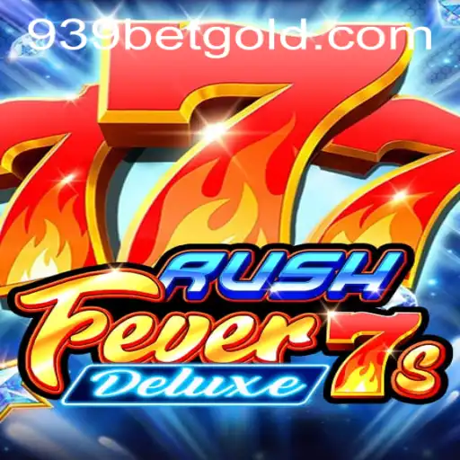 Discover the Thrill of RushFever7sDeluxe: Your Ultimate Guide