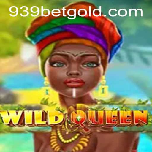 Exploring the Allure of WildQueen: Mastering the Game and Navigating 939bet PH Login