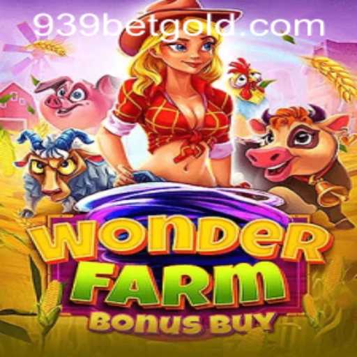 Exploring WonderFarmBonusBuy: A Comprehensive Guide to the Game and Its Appeal